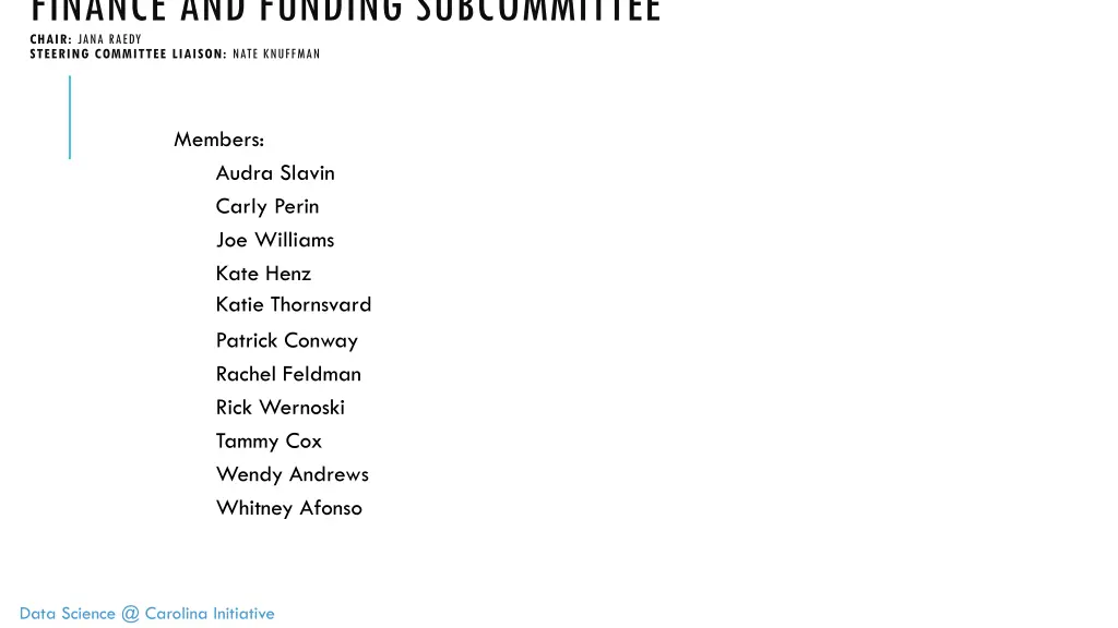 finance and funding subcommittee chair jana raedy