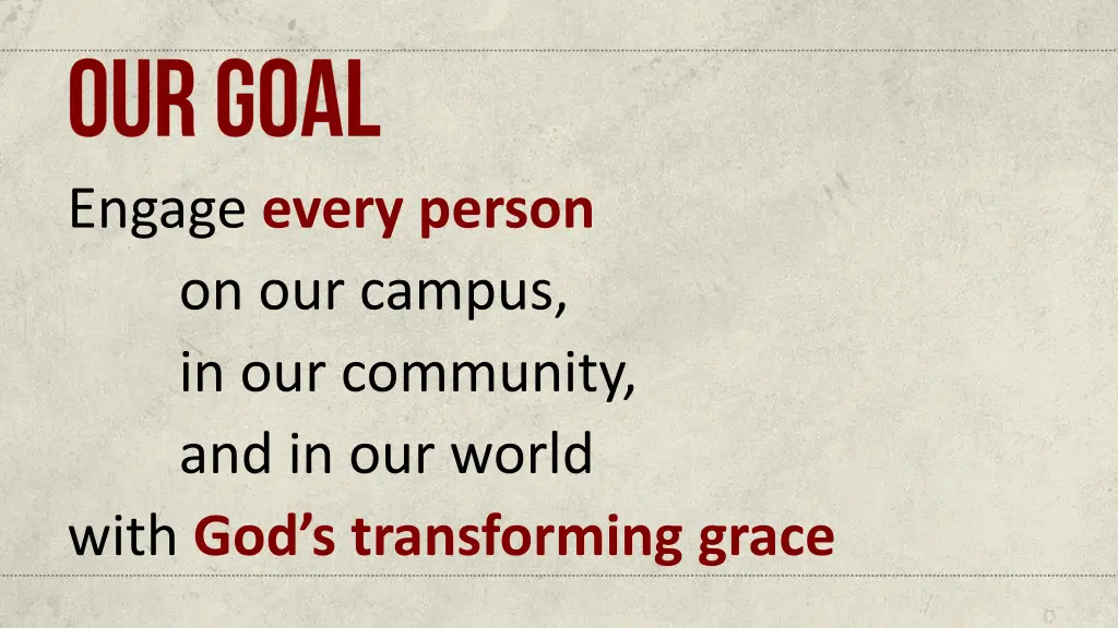 engage every person on our campus 1