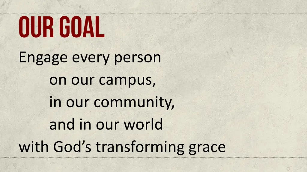 engage every person on our campus