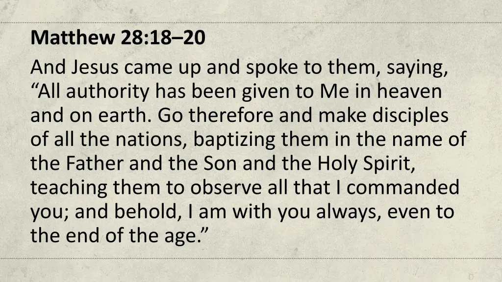 matthew 28 18 20 and jesus came up and spoke