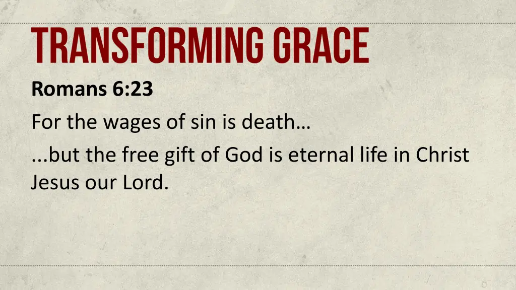 romans 6 23 for the wages of sin is death