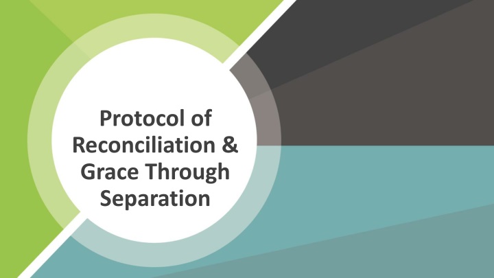 protocol of reconciliation grace through