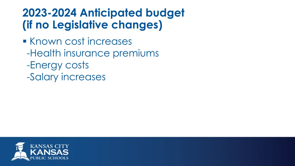 2023 2024 anticipated budget if no legislative 1