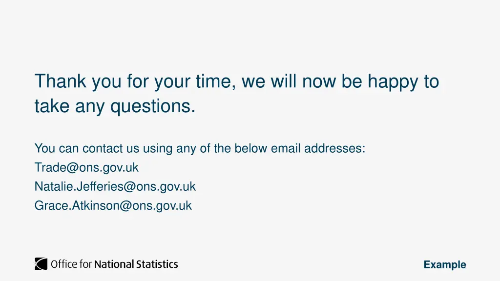thank you for your time we will now be happy