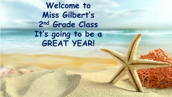 welcome to miss gilbert s 2 nd grade class