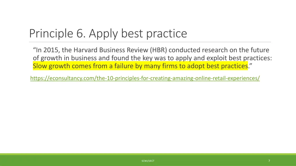 principle 6 apply best practice