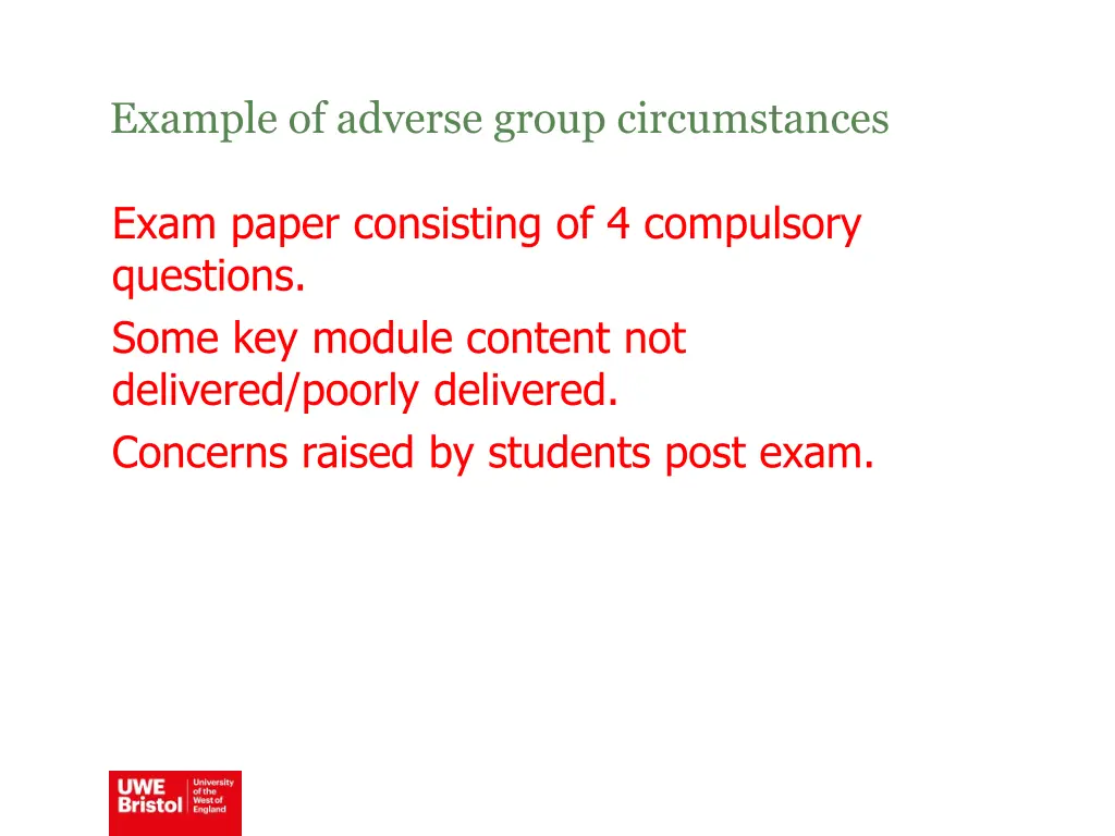 example of adverse group circumstances