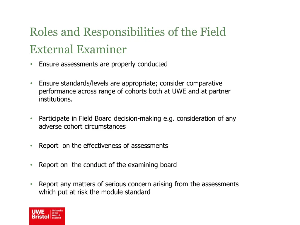roles and responsibilities of the field external