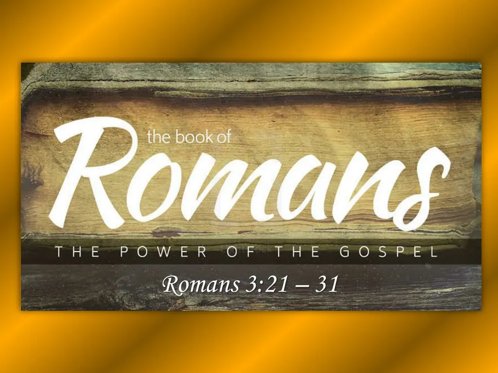 romans 3 21 31 7