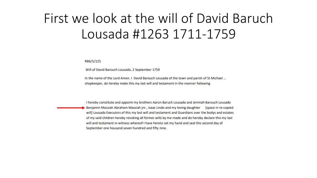 first we look at the will of david baruch lousada