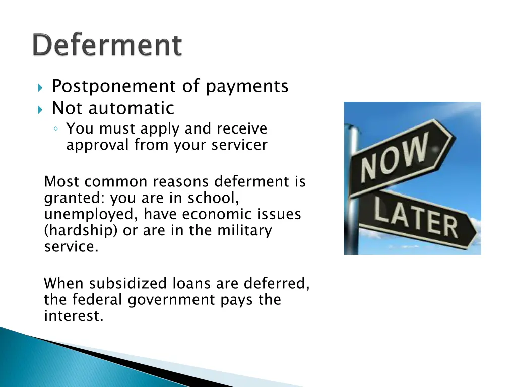 postponement of payments not automatic you must