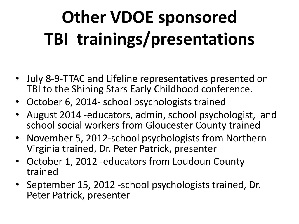 other vdoe sponsored tbi trainings presentations