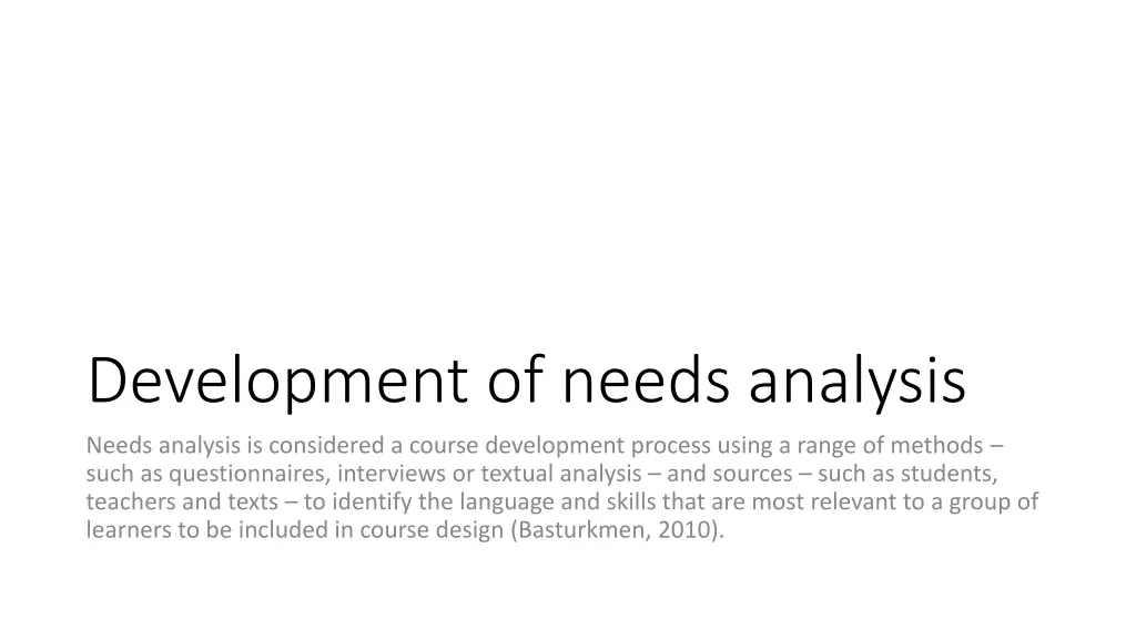 development of needs analysis