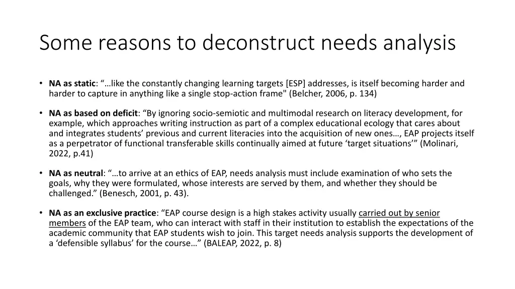 some reasons to deconstruct needs analysis