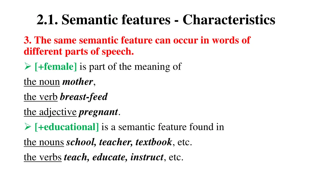 2 1 semantic features characteristics 1