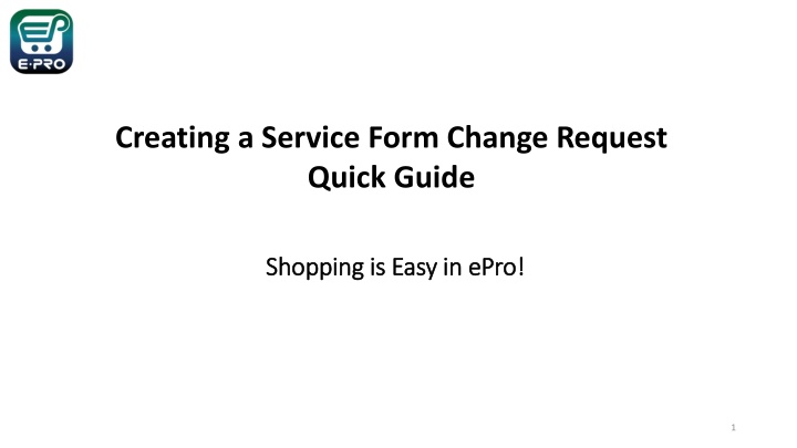 creating a service form change request quick guide