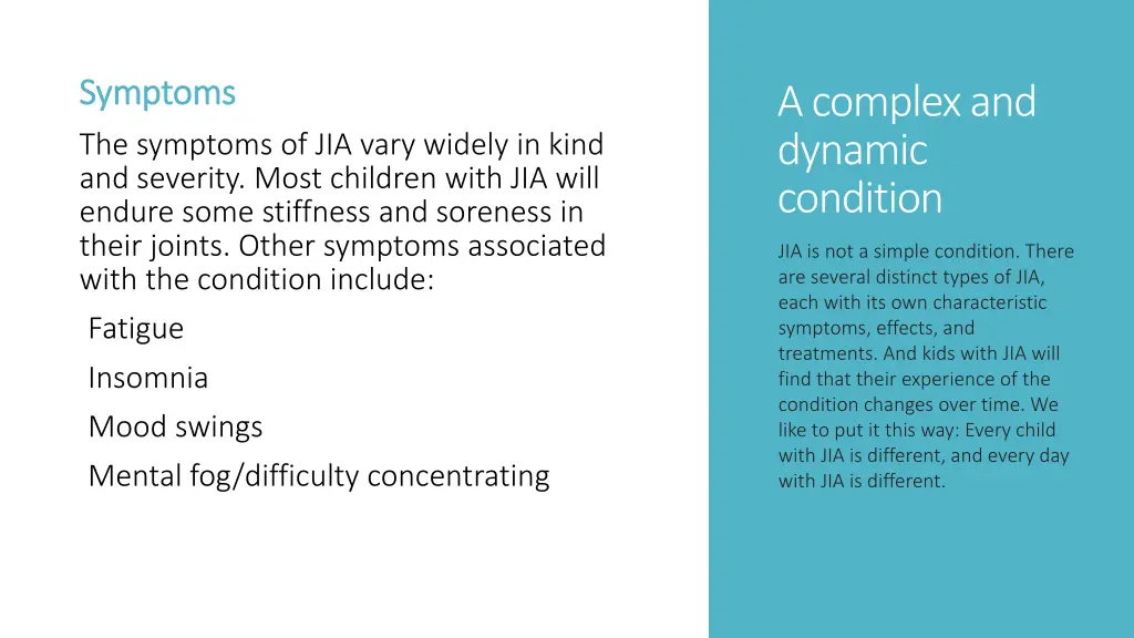 symptoms symptoms the symptoms of jia vary widely