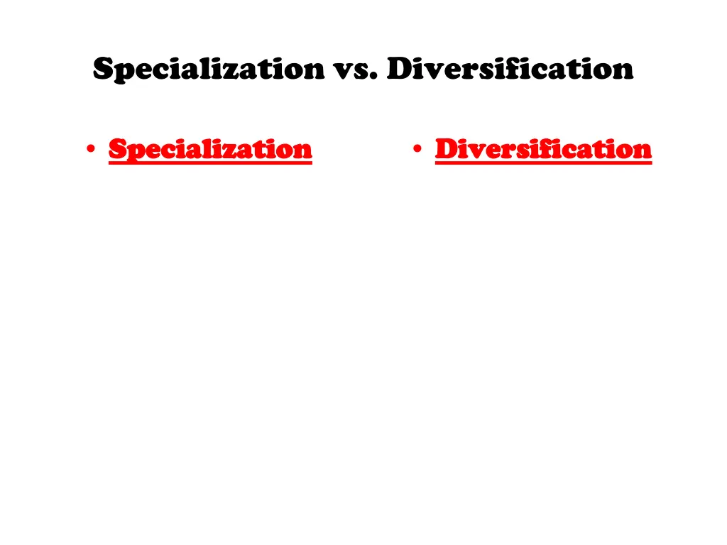 specialization vs diversification