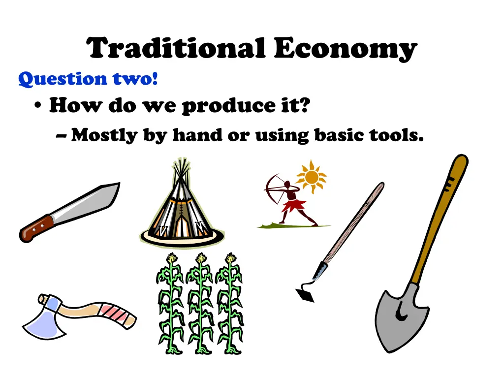 traditional economy question two