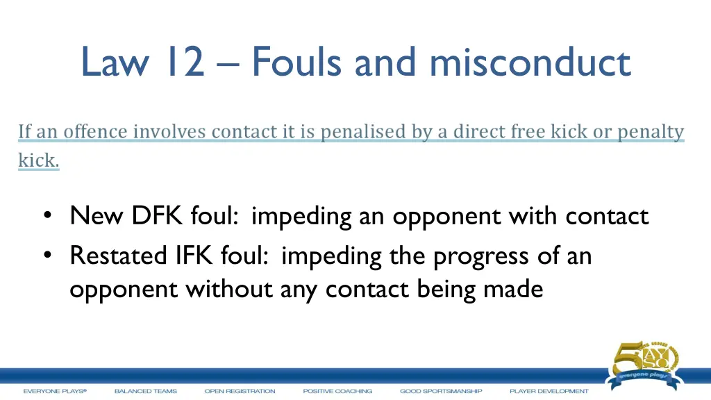 law 12 fouls and misconduct