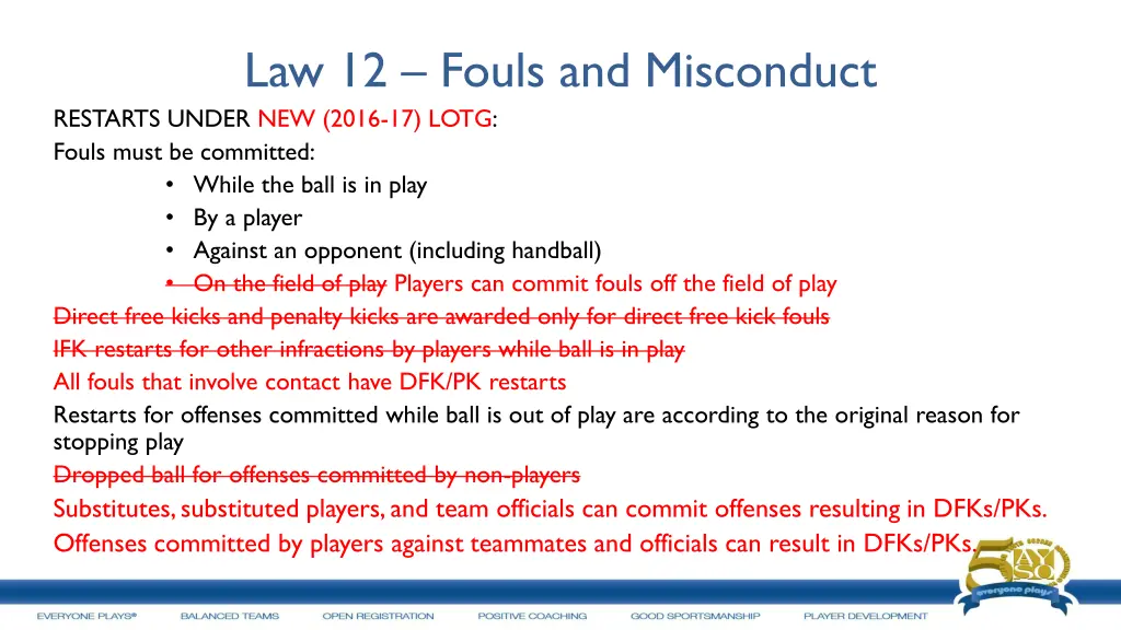 law 12 fouls and misconduct restarts under 1