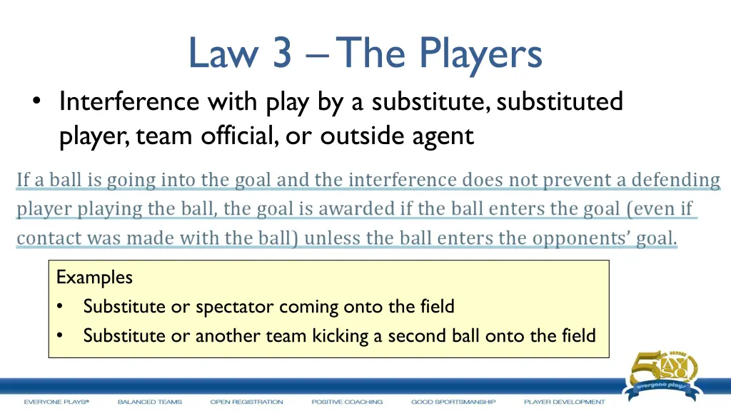 law 3 the players interference with play