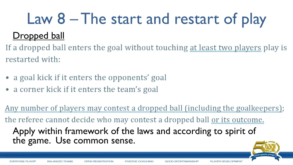 law 8 the start and restart of play dropped ball