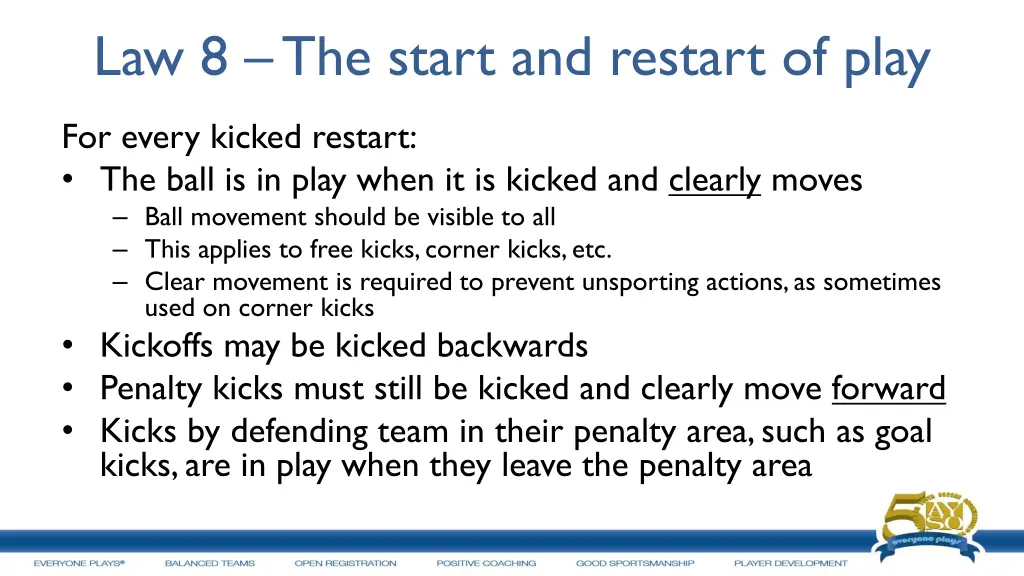 law 8 the start and restart of play