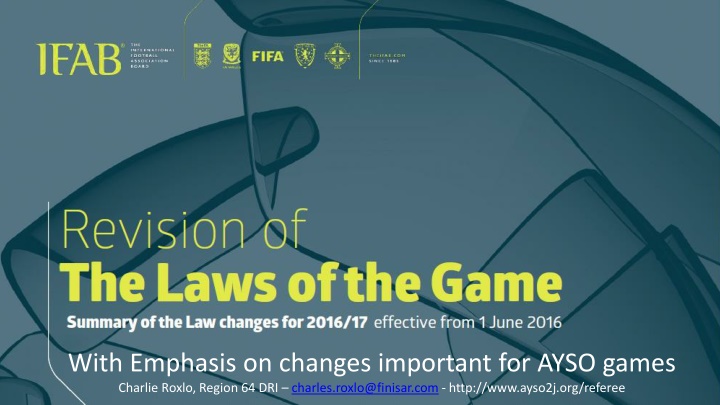 with emphasis on changes important for ayso games