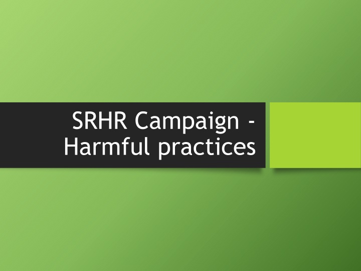 srhr campaign harmful practices