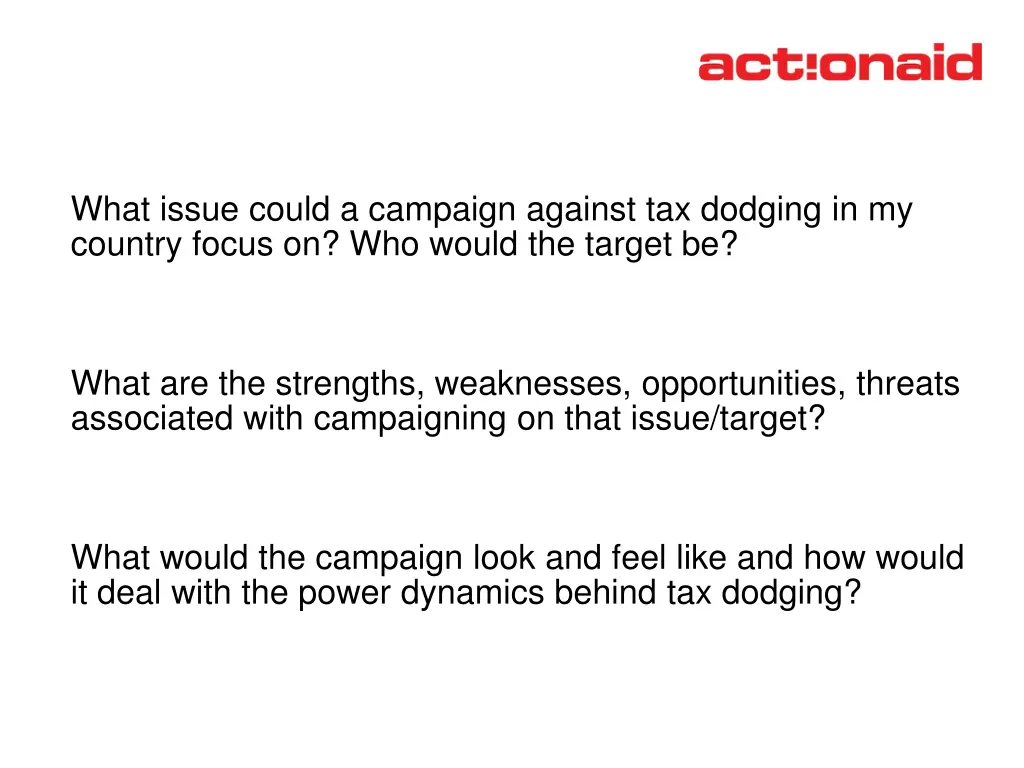what issue could a campaign against tax dodging
