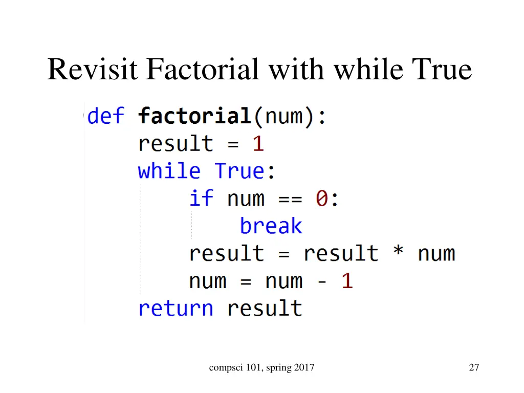 revisit factorial with while true