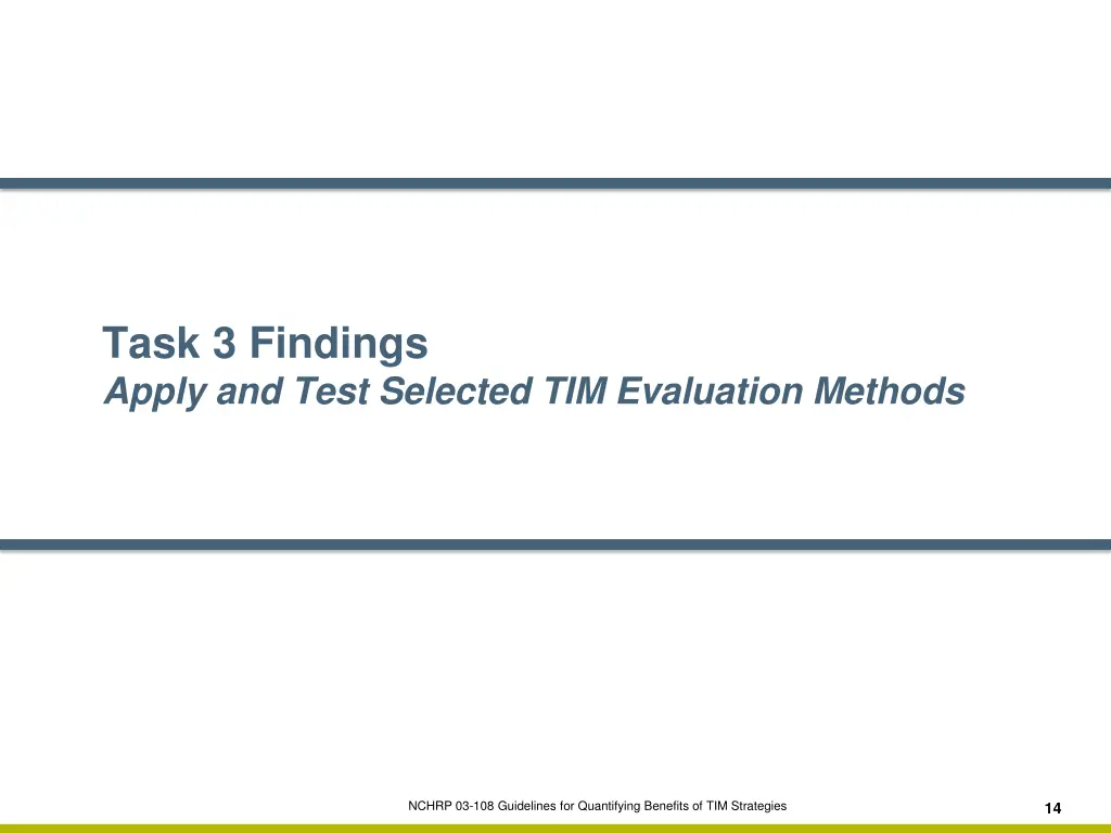 task 3 findings apply and test selected