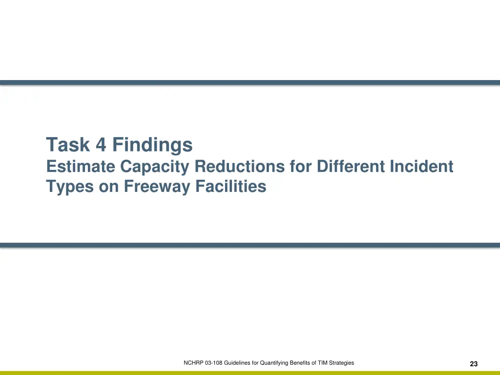 task 4 findings estimate capacity reductions