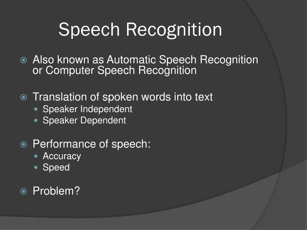 speech recognition