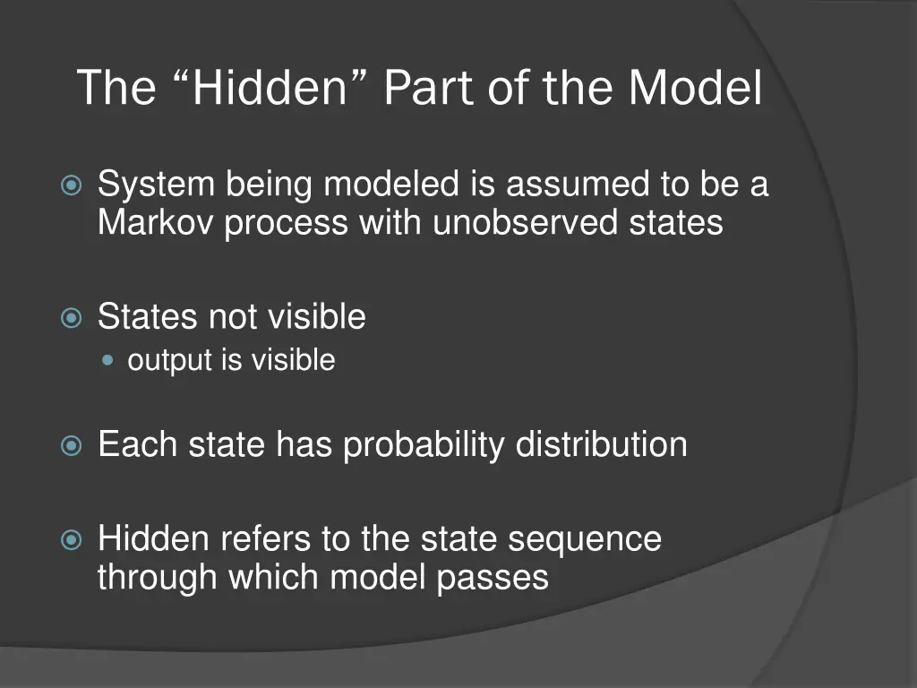 the hidden part of the model