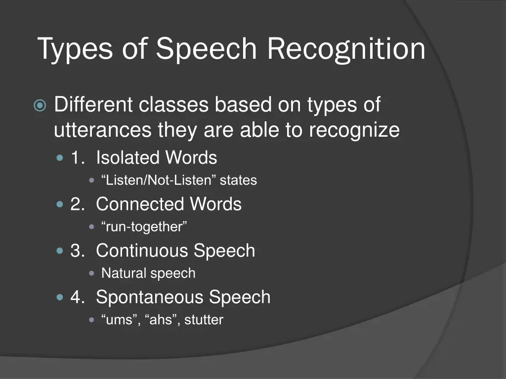 types of speech recognition