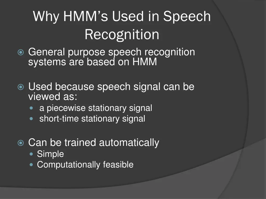 why hmm s used in speech recognition general