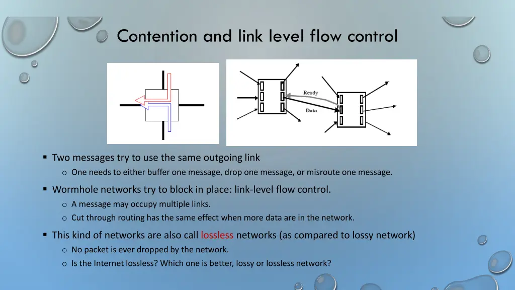 contention and link level flow control
