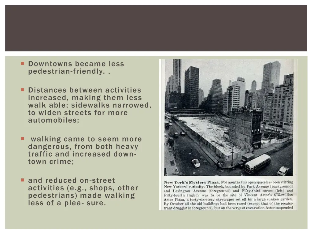downtowns became less pedestrian friendly