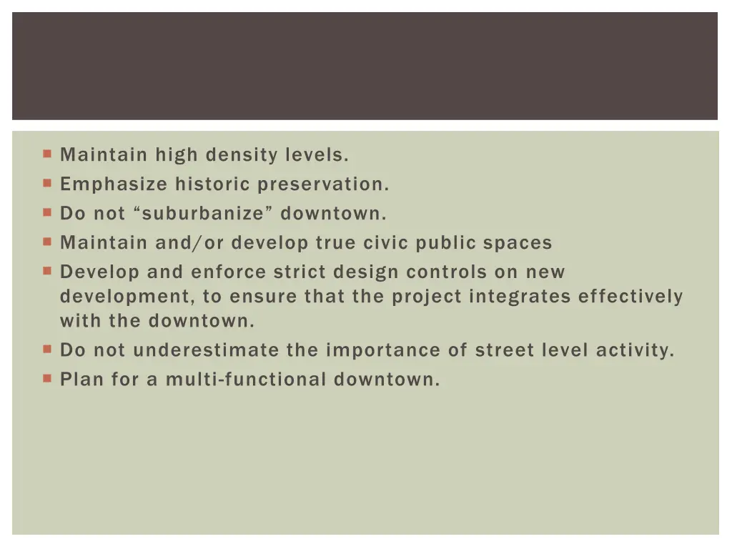 maintain high density levels emphasize historic
