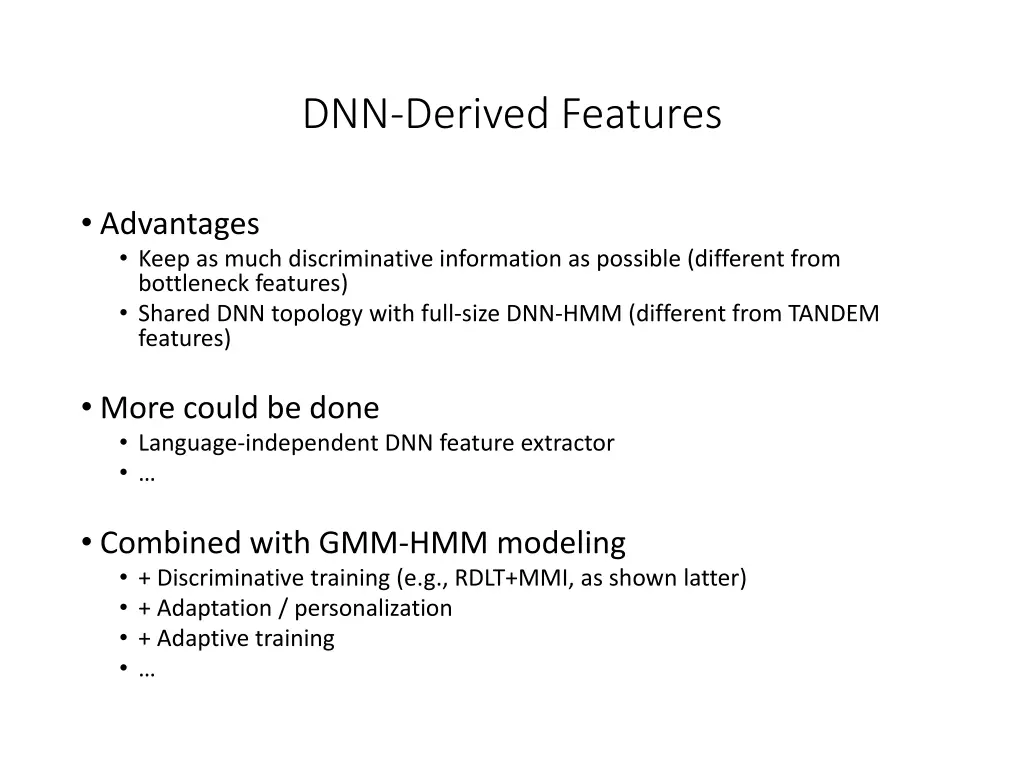 dnn derived features