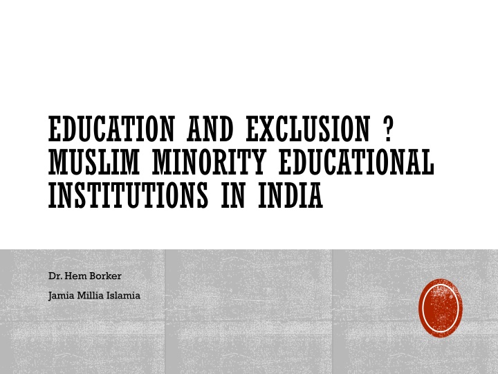 education and exclusion muslim minority