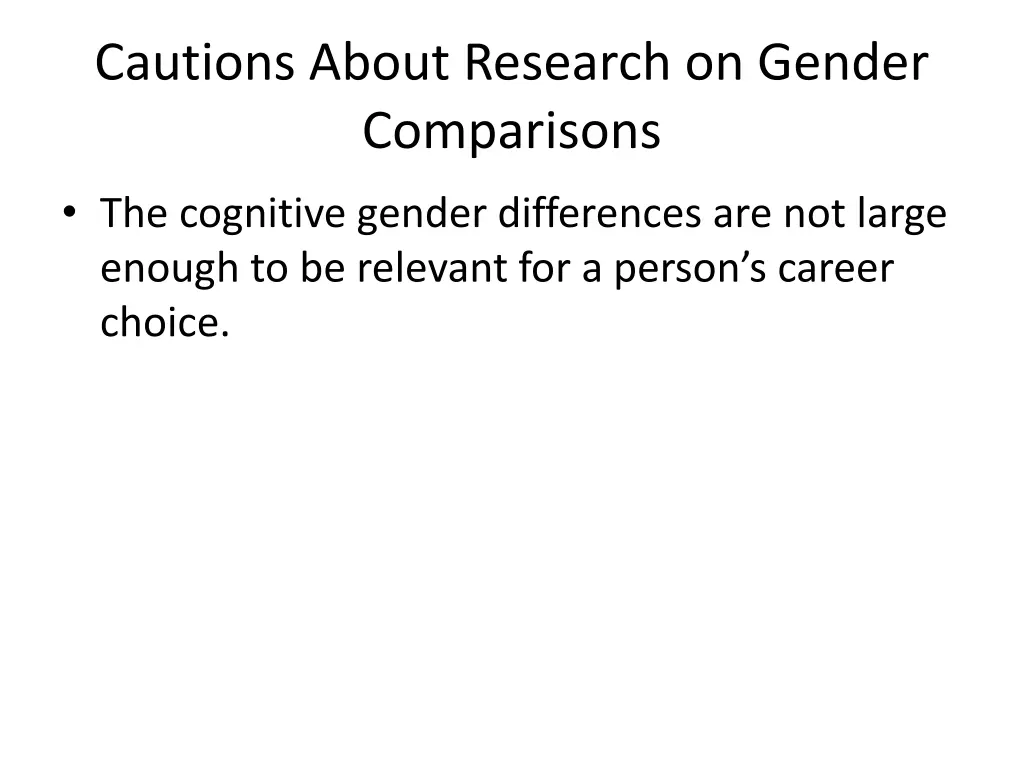 cautions about research on gender comparisons 3