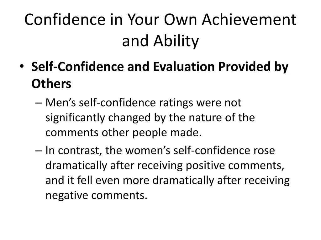 confidence in your own achievement and ability 3