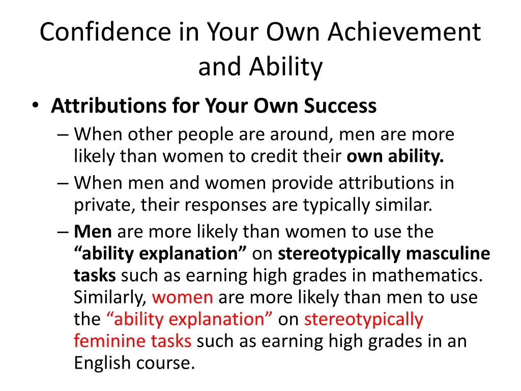 confidence in your own achievement and ability 8