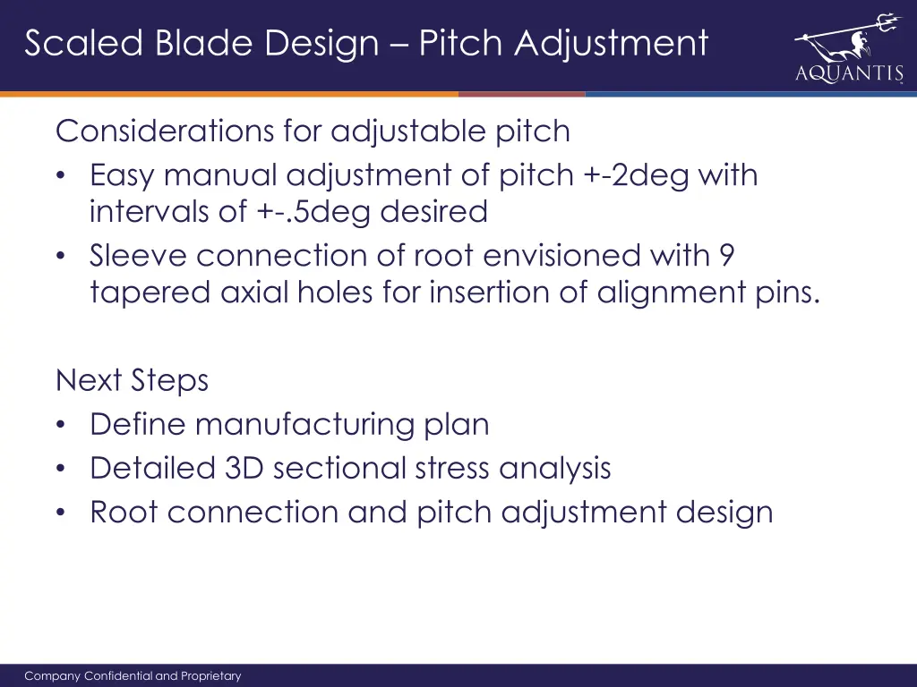 scaled blade design pitch adjustment