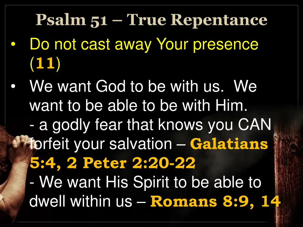 psalm 51 true repentance do not cast away your