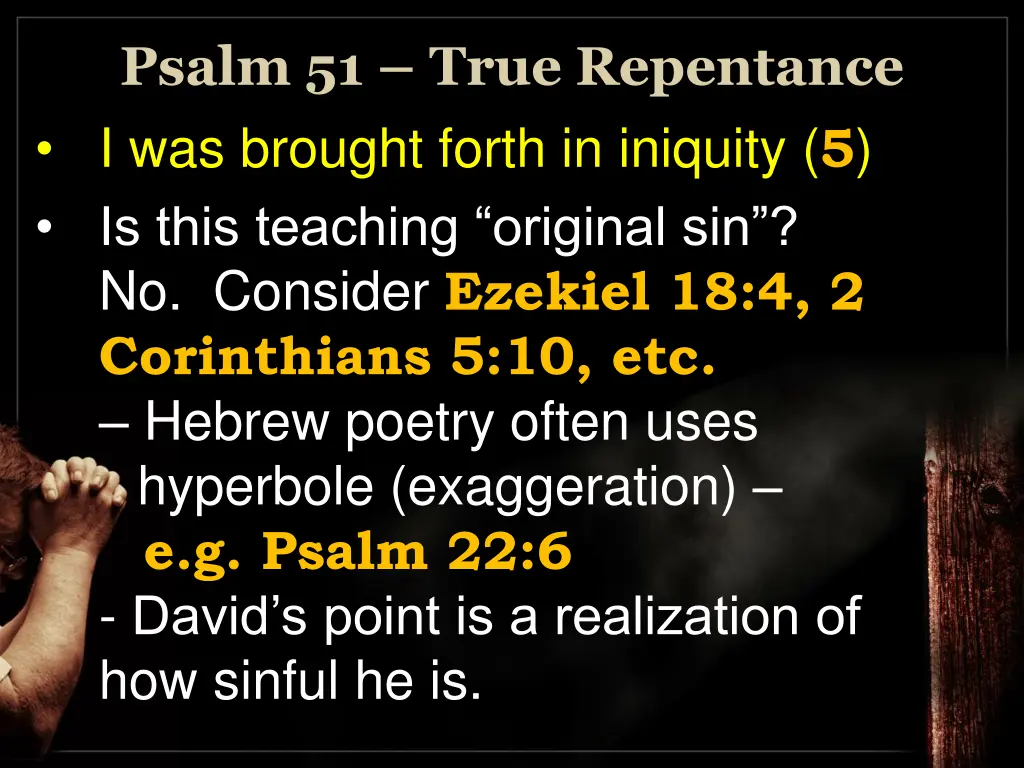 psalm 51 true repentance i was brought forth