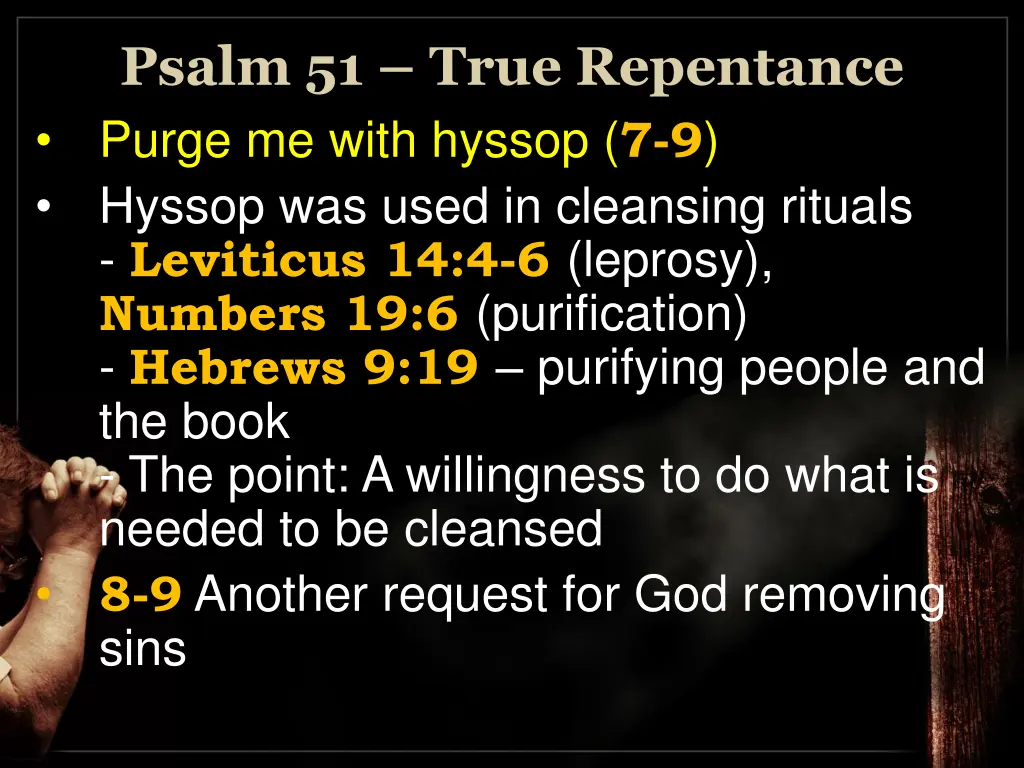 psalm 51 true repentance purge me with hyssop